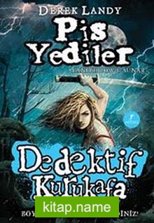 Dedektif Kurukafa / Pis Yediler (Ciltli)