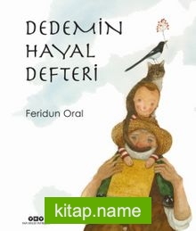 Dedemin Hayal Defteri