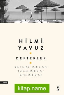 Defterler Geçmiş Yaz Defterleri, Bulanık Defterler, Lirik Defterler