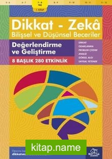 Değerlendirme ve Geliştirme (7 – 8 Yaş 1. Kitap, 144 Etkinlik) / Dikkat – Zeka Bilişsel ve Düşünsel Beceriler