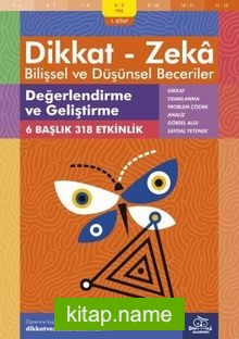 Değerlendirme ve Geliştirme (8 – 9 Yaş 1. Kitap, 318 Etkinlik) / Dikkat – Zeka Bilişsel ve Düşünsel Beceriler