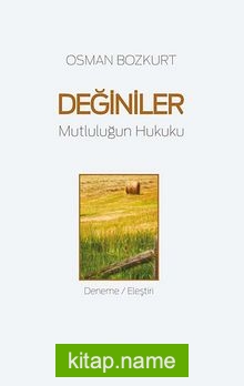 Değiniler Mutluluğun Hukuku