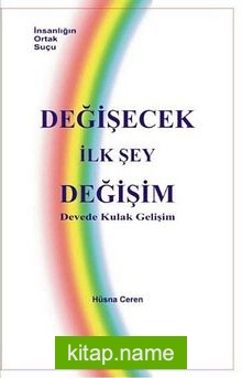 Değişecek İlk Şey Değişim