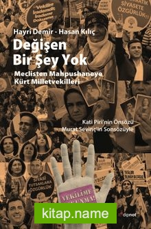 Değişen Bir Şey Yok Meclisten Mahpushaneye Kürt Milletvekilleri