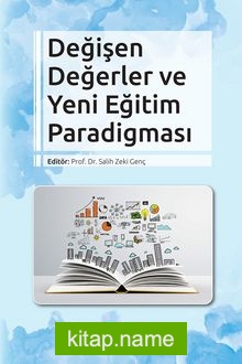 Değişen Değerler ve Yeni Eğitim Paradigması