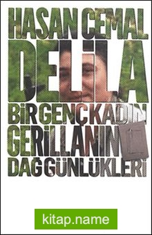 Delila – Bir Genç Kadın Gerillanın Dağ Günlükleri