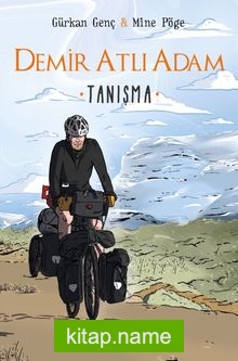 Demir Atlı Adam 1 / Tanışma (Ciltli)