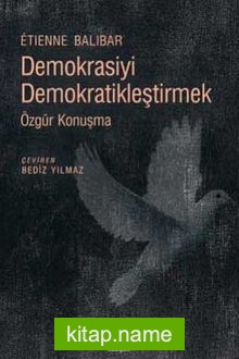 Demokrasiyi Demokratikleştirmek