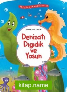 Deniz Atı Dıgıdık ve Yosun / Yeryüzü Masalları 14