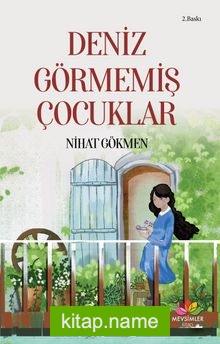 Deniz Görmemiş Çocuklar