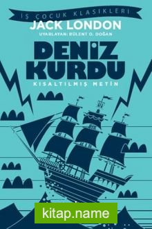 Deniz Kurdu (Kısaltılmış Metin)