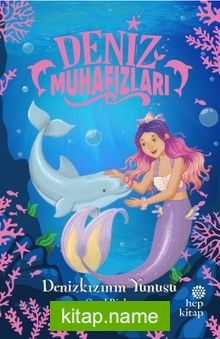 Deniz Muhafızları / Denizkızının Yunusu