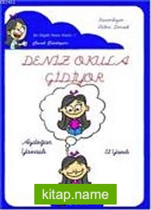 Deniz Okula Gidiyor (El Yazılı)