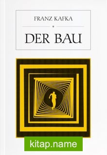 Der Bau