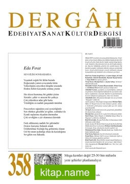 Dergah Edebiyat Sanat Kültür Dergisi Sayı:358 Aralık 2019