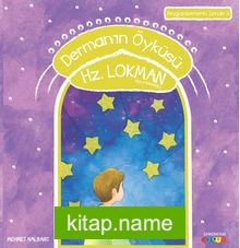 Dermanın Öyküsü Hz. Lokman