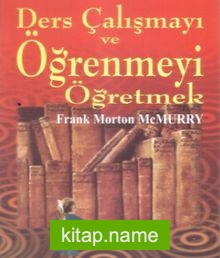 Ders Çalışmayı ve Öğrenmeyi Öğretmek