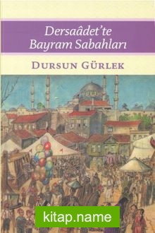 Dersadet’te Bayram Sabahları