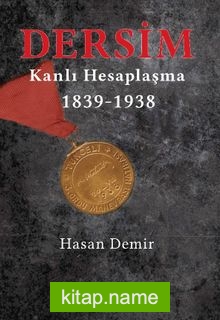 Dersim Kanlı Hesaplaşma (1839-1938)