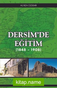 Dersim’de Eğitim (1848-1908)