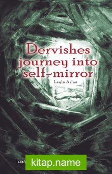 Dervishes Journey İnto Self-Mirror