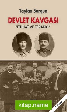 Devlet Kavgası  İttihat ve Terakki