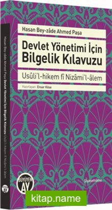 Devlet Yönetimi İçin Bilgelik Kılavuzu  Usuli’l-hikem fi Nizami’l-alem