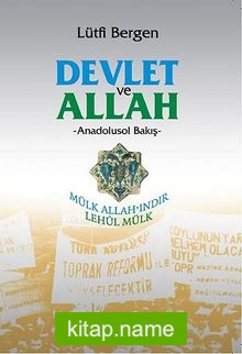 Devlet ve Allah  Anadolusol Bakış