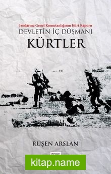 Devletin İç Düşmanı Kürtler