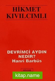 Devrimci Aydın Nedir? Hanri Barbüs