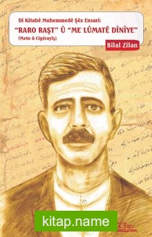 Di Kitabe Muhemmede Şex Ensari: “Raro Raşt” U “Meʿlumate Diniye (Metn U Cigerayiş)