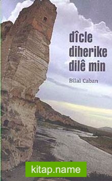 Dicle Diherike Dile Min