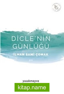 Dicle’nin Günlüğü