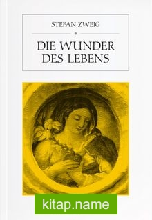 Die Wunder des Lebens