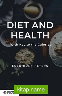 Diet And Health With Key To The Calories