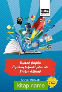 Dijital Çağda Öğretim Teknolojileri İle Türkçe Eğitimi