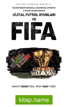 Dijital Futbol Oyunları ve Fifa