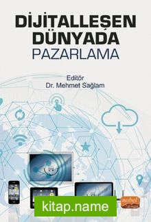 Dijitalleşen Dünyada Pazarlama