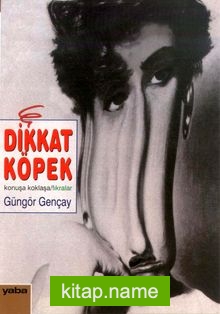 Dikkat Köpek