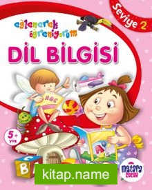 Dil Bilgisi 2 (Eğlenerek Öğreniyorum)