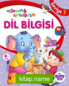 Dil Bilgisi 3 (Eğlenerek Öğreniyorum)