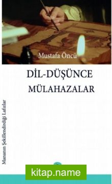 Dil-Düşünce Mülahazalar