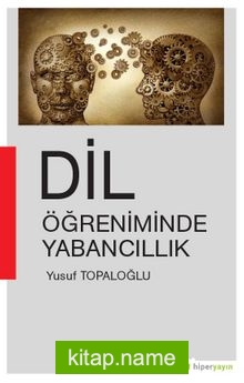 Dil Öğreniminde Yabancılık