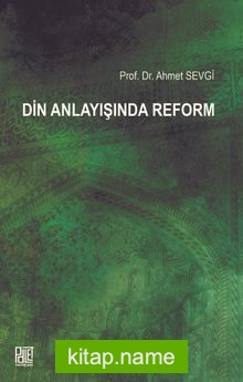 Din Anlayışında Reform