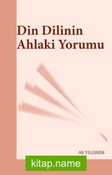 Din Dilinin Ahlaki Yorumu