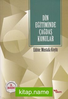 Din Eğitiminde Çağdaş Konular