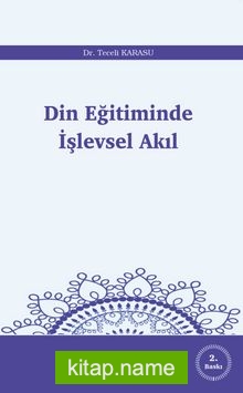 Din Eğitiminde İşlevsel Akıl