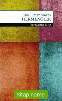 Din, İlim ve Sanatta Hermenötik
