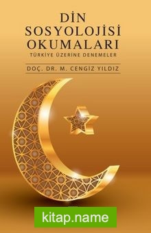 Din Sosyolojisi Okumaları  Türkiye Üzerine Denemeler