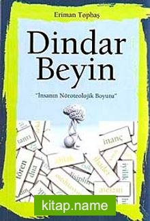 Dindar Beyin  İnsanın Nöroteolojik Boyutu